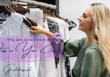 Por Que Adicionar Alguma Variedade de Vestido Em Seu Armário?