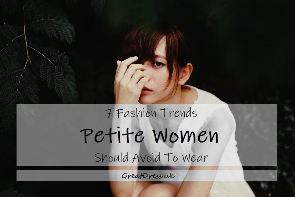 7 tendências de moda que mulheres pequenas devem evitar usar