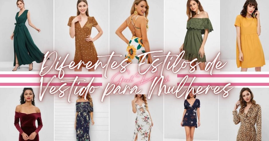 Diferentes Estilos de Vestido para Mulheres