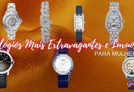 Relógios Mais Extravagantes e Luxuosos para Mulheres