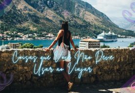 Coisas que Você Não Deve Usar ao Viajar