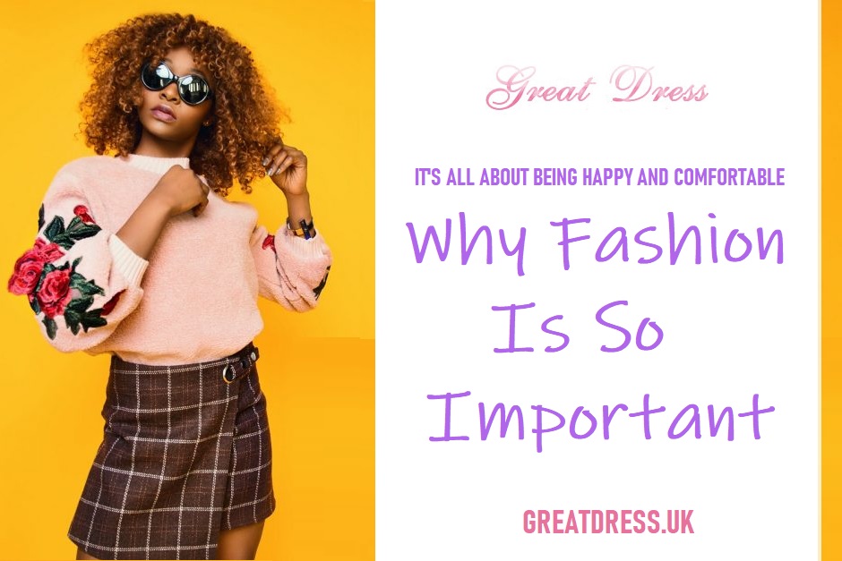 Por que a moda é tão importante